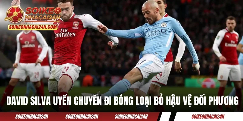 Tiền Vệ Hay Nhất Manchester City - Top 6 Bộ Não Của Etihad David Silva uyển chuyển đi bóng loại bỏ hậu vệ đối phương